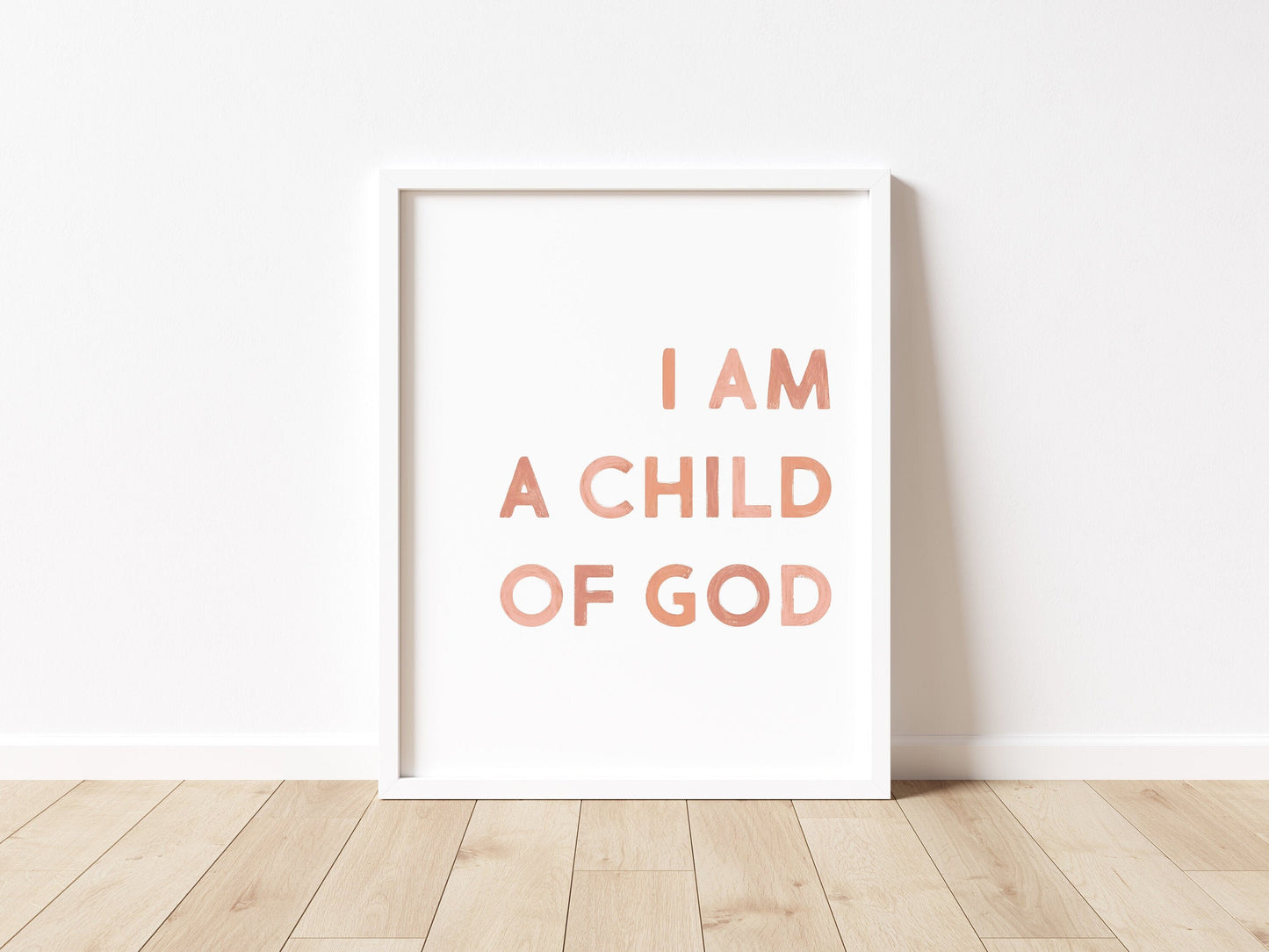 I Am A Child Of God Blush Artwork Poster| Calming Corner, Montessori, Bible Jesus Christian Kids, Nursery, Church| Download Printable Art